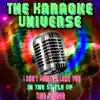 The Karaoke Universe - I Don't Want to Lose You (Karaoke Version) [In the Style of Tina Turner] - Single
